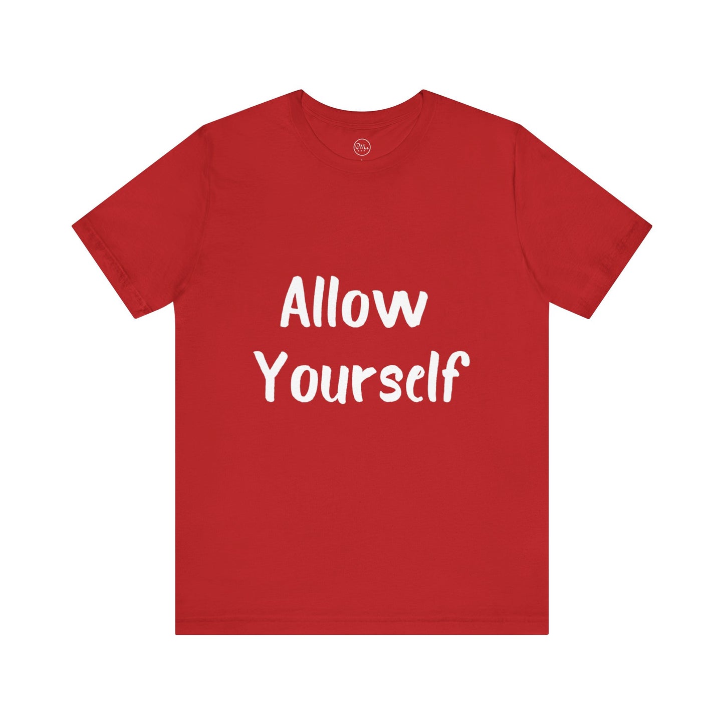 Allow Yourself T-shirt