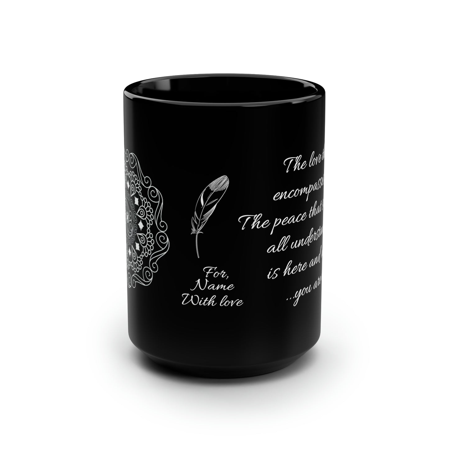 Love That Encompasses All (personalized) Black Mug, 15oz