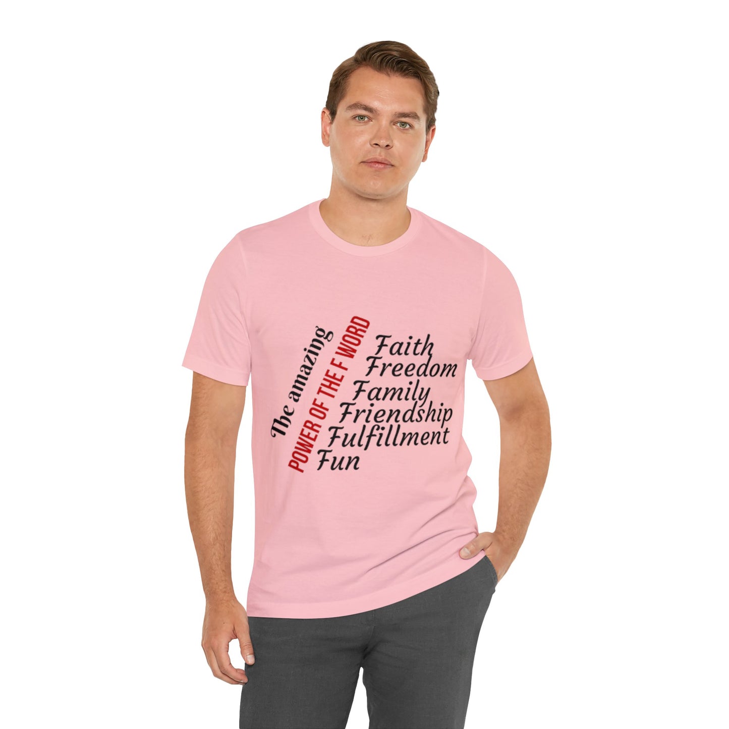 The Amazing Power Of The F Word T-shirt