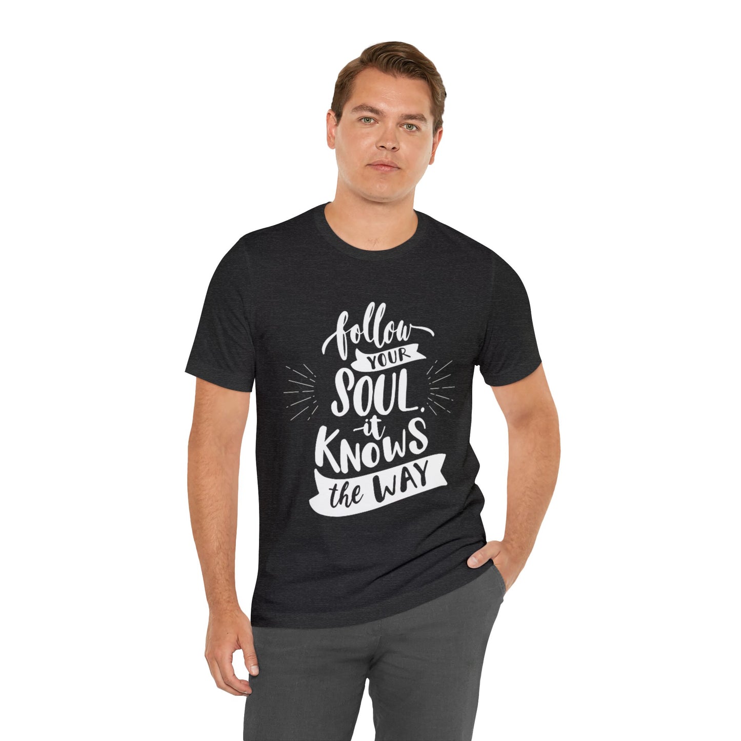 Follow Your Soul T-shirt