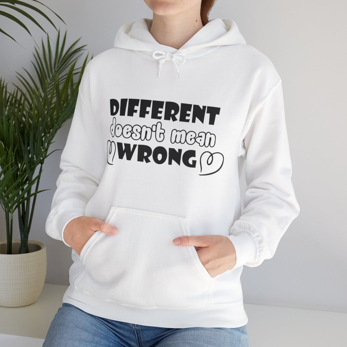 Different Doesn't Mean Wrong Hoodie