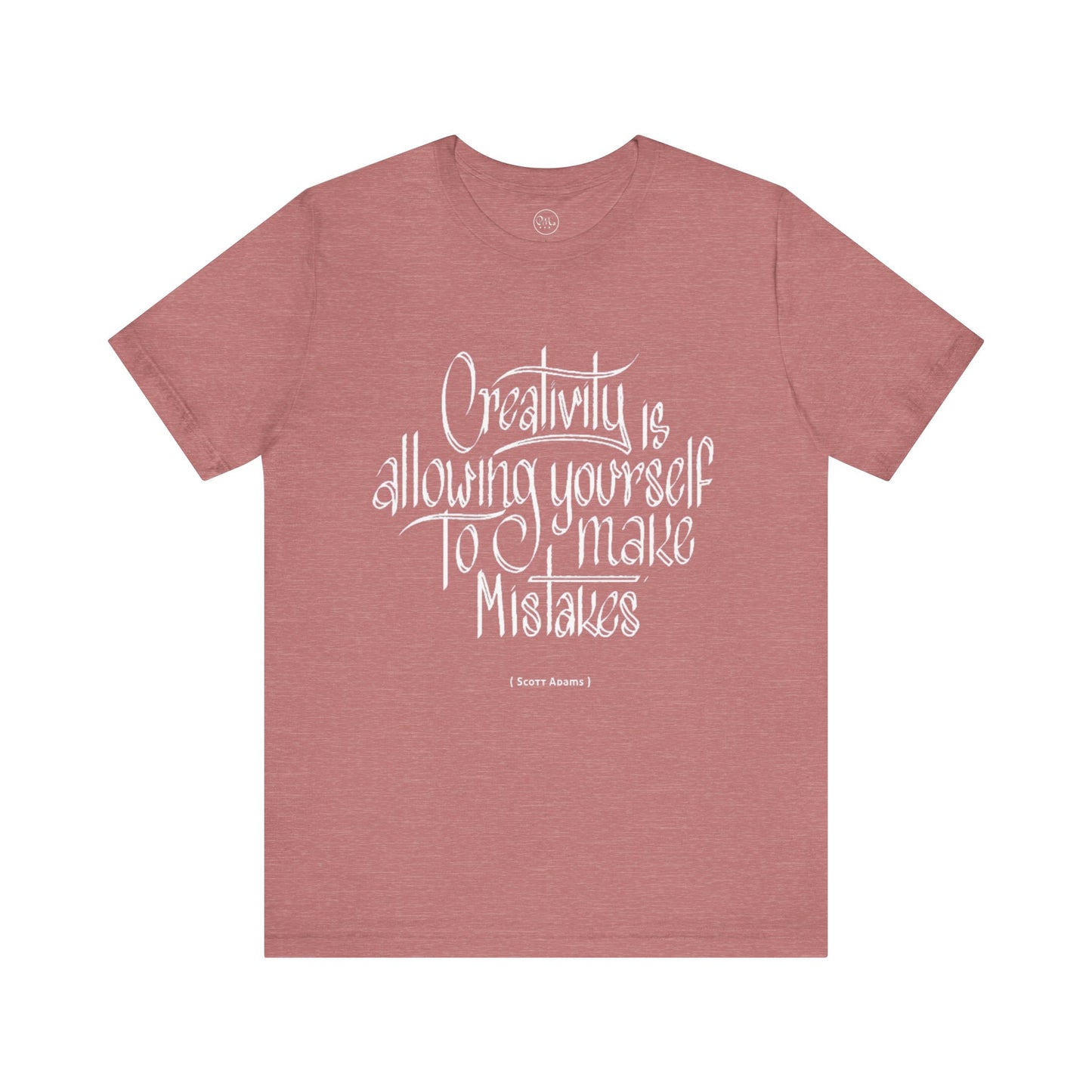 Creativity Is Allowing Yourself To Make Mistakes T-shirt