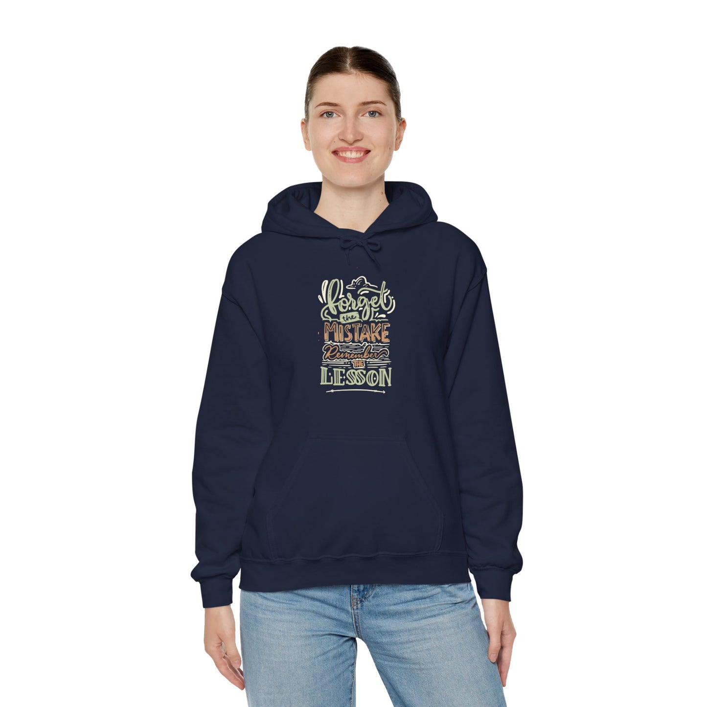 Forget The Mistake Remember The Lesson Hoodie