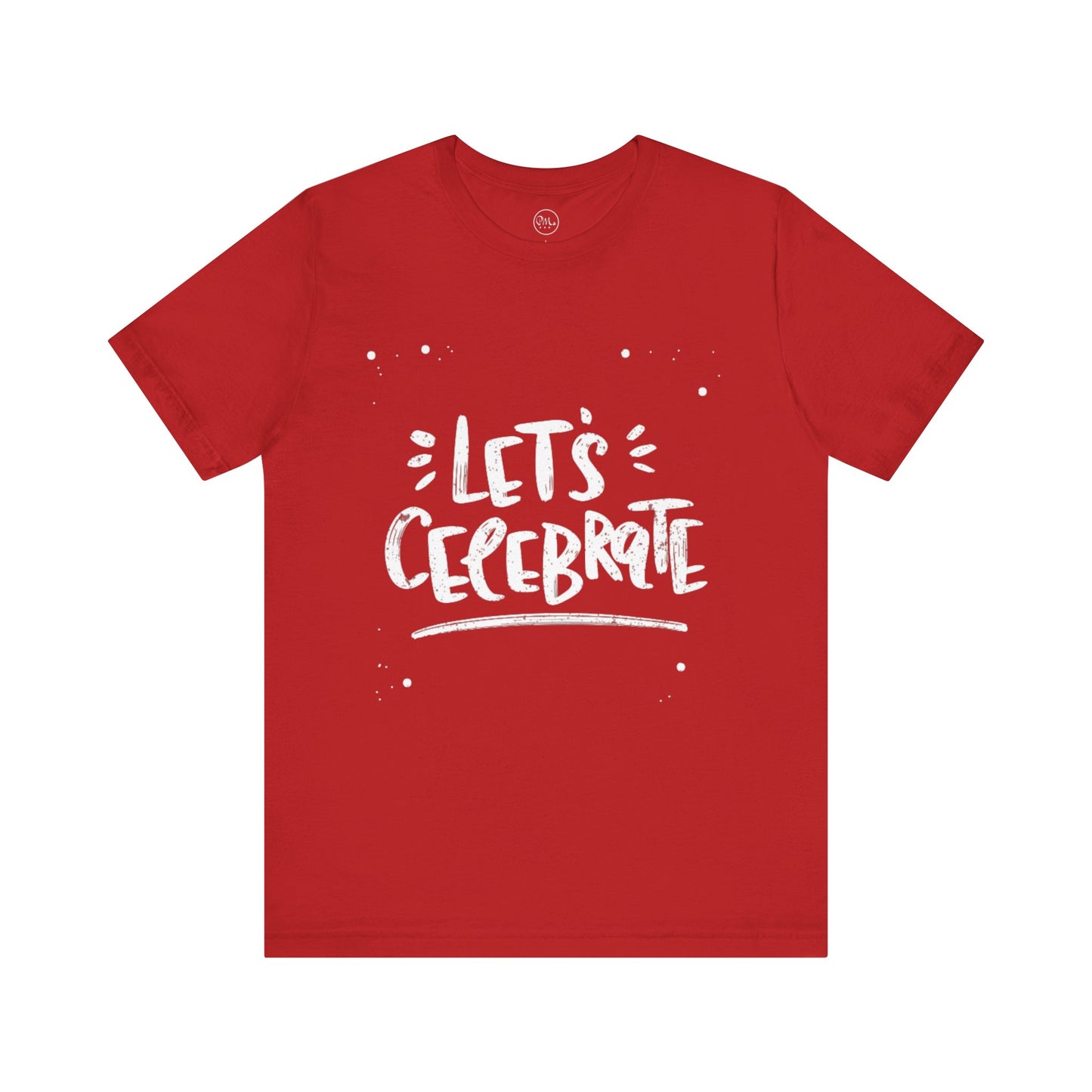 Let's Celebrate T-shirt