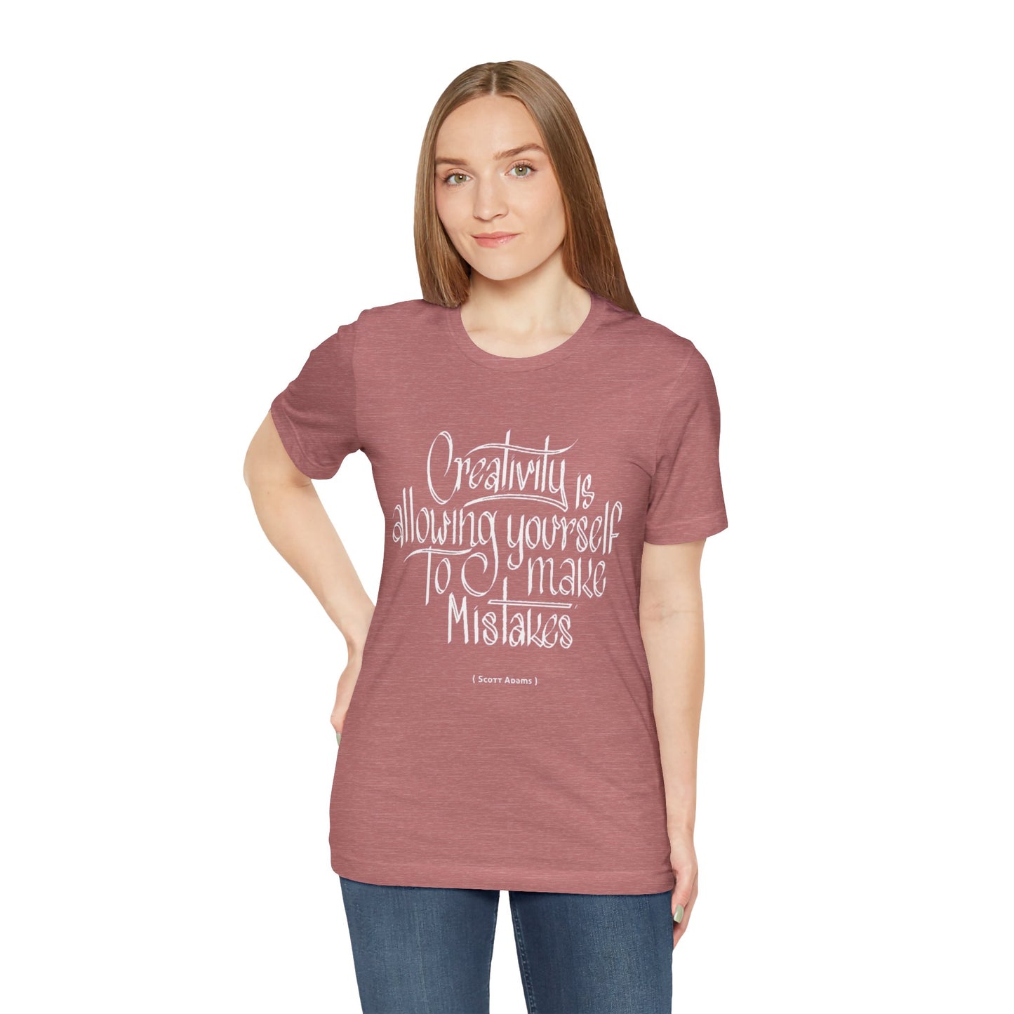 Creativity Is Allowing Yourself To Make Mistakes T-shirt