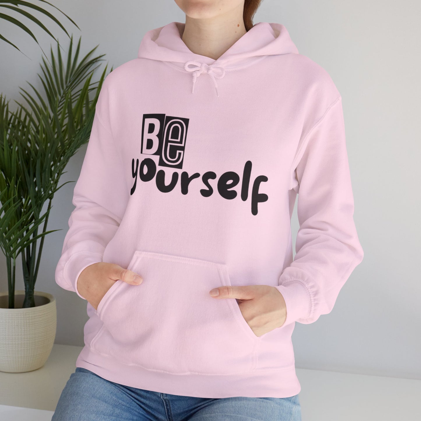 Be Yourself Hoodie