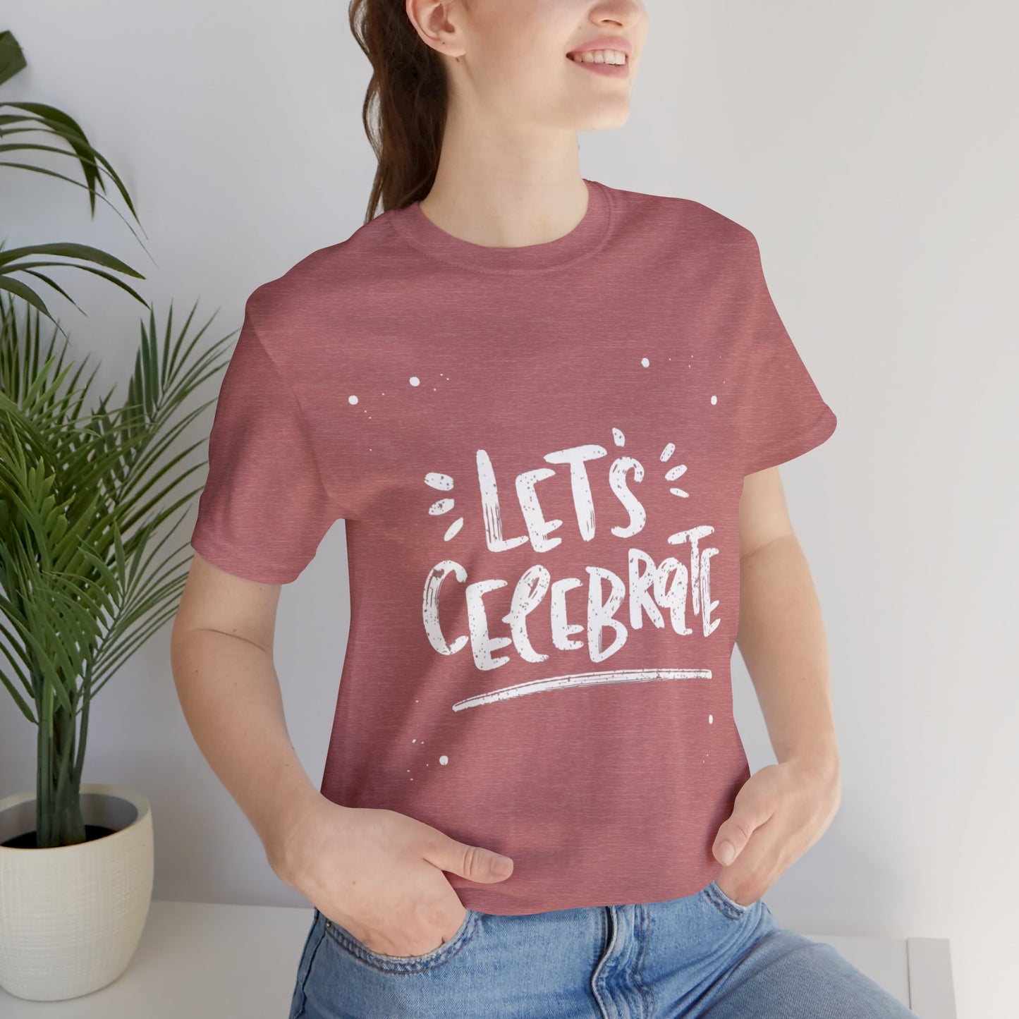 Let's Celebrate T-shirt