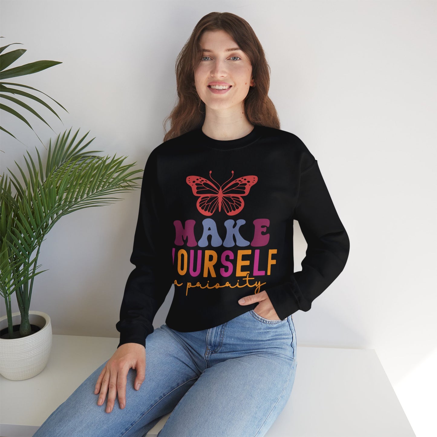 Make Yourself A Priority Sweatshirt