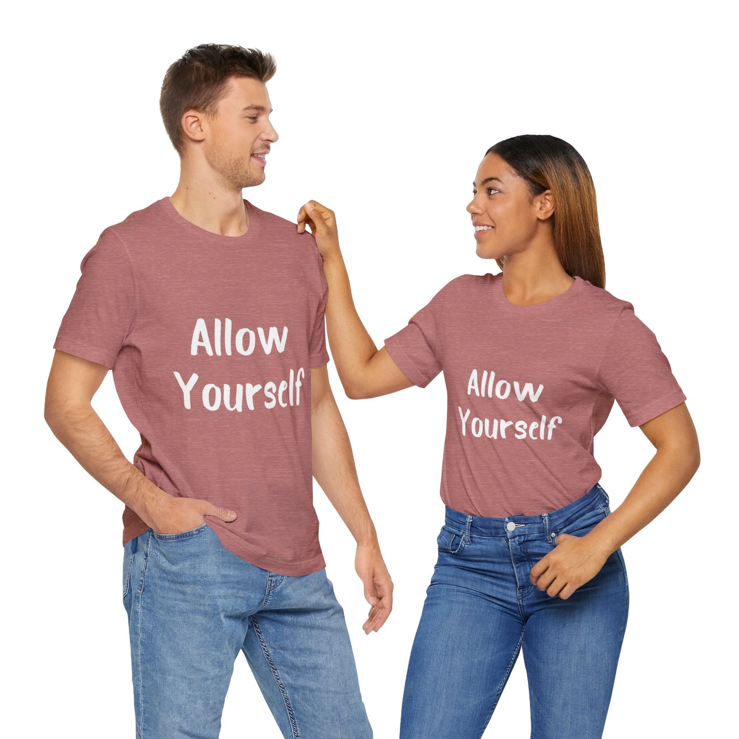 Allow Yourself T-shirt