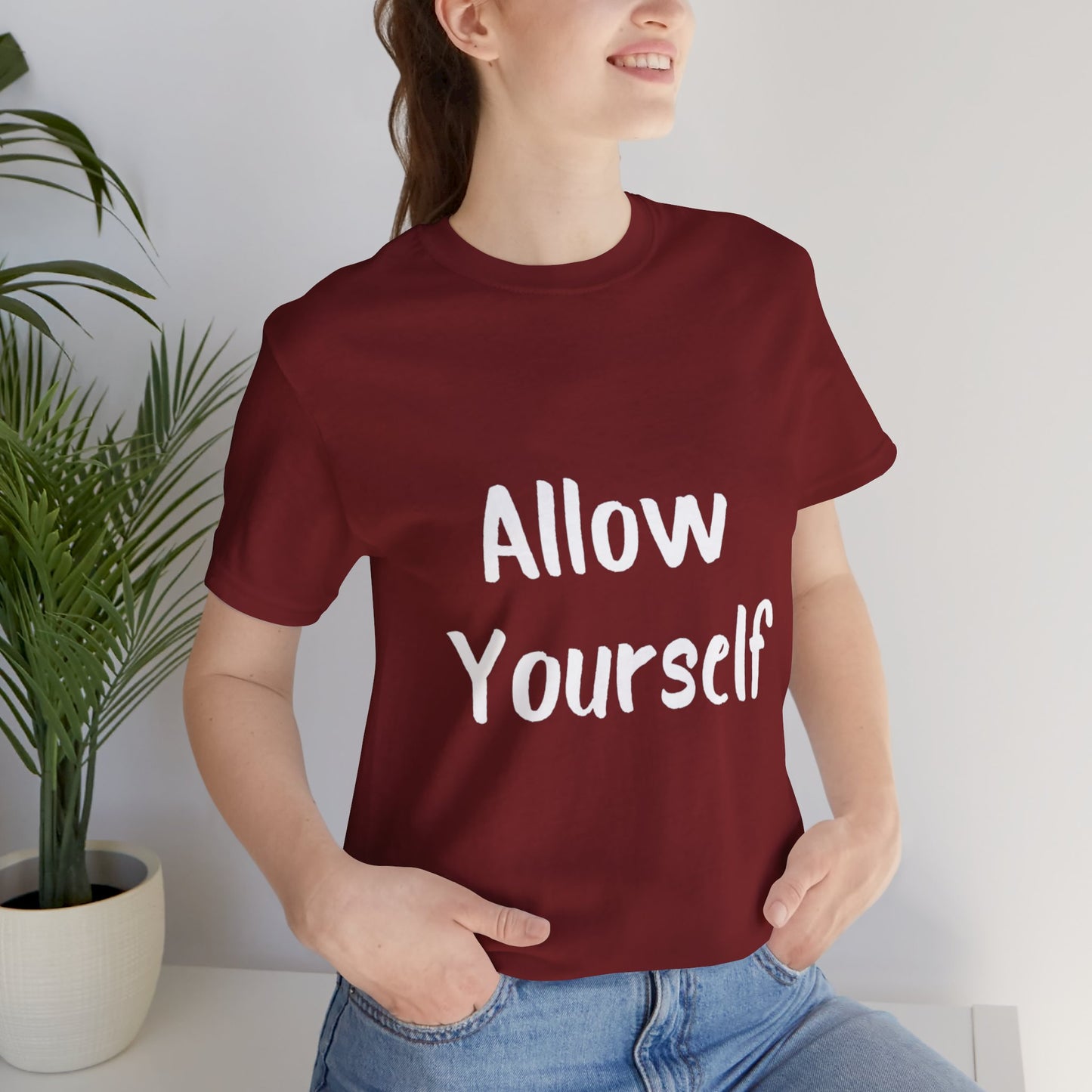 Allow Yourself T-shirt