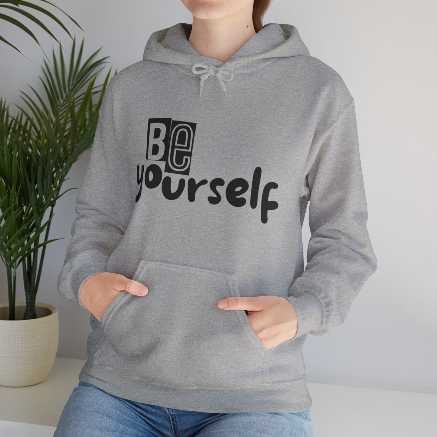 Be Yourself Hoodie