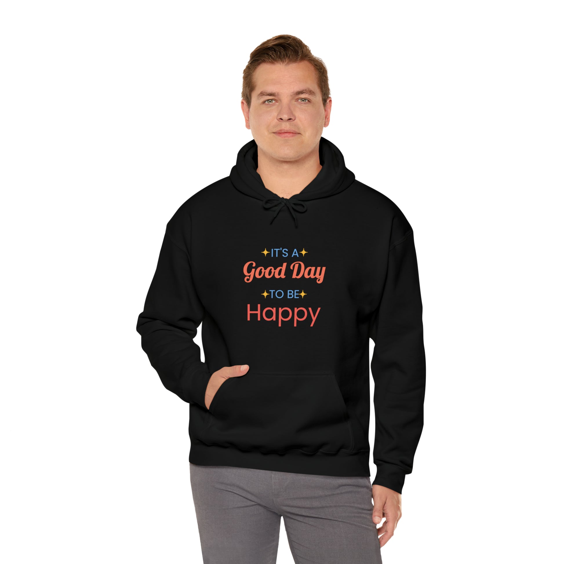 It's A Good Day To Be Happy Hoodie - Perfect Mirror Store