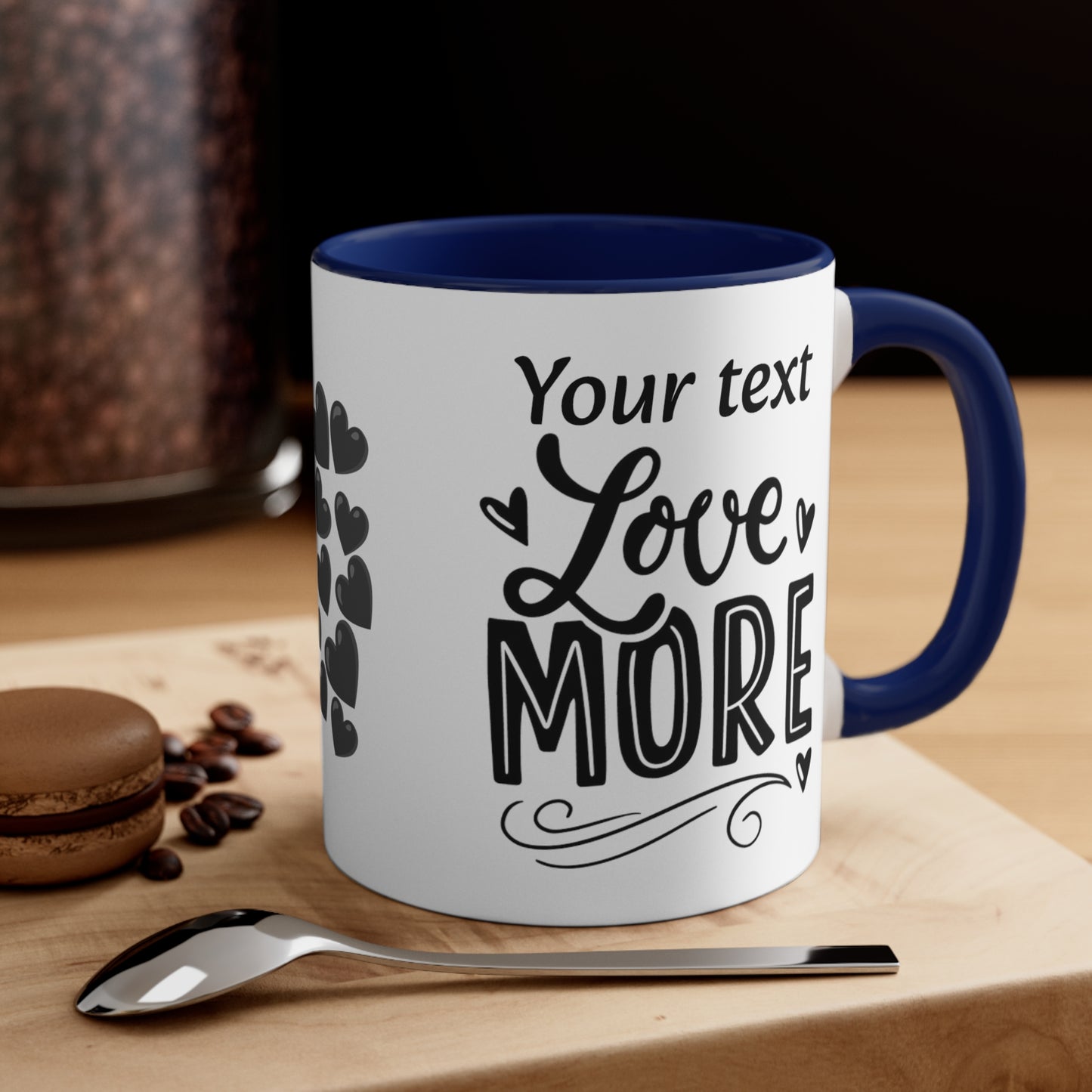 Love More (personalized), 11oz Mug