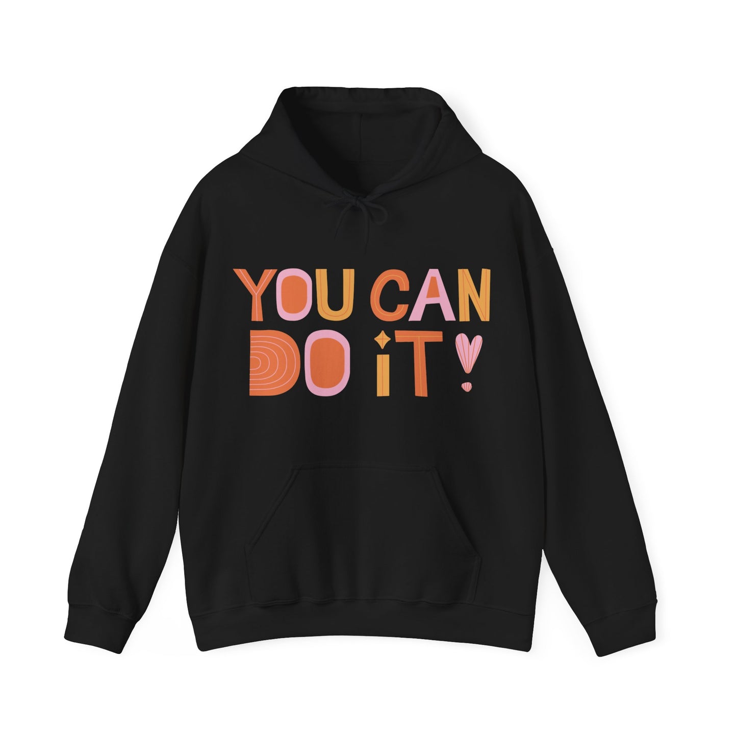 You Can Do It Hoodie