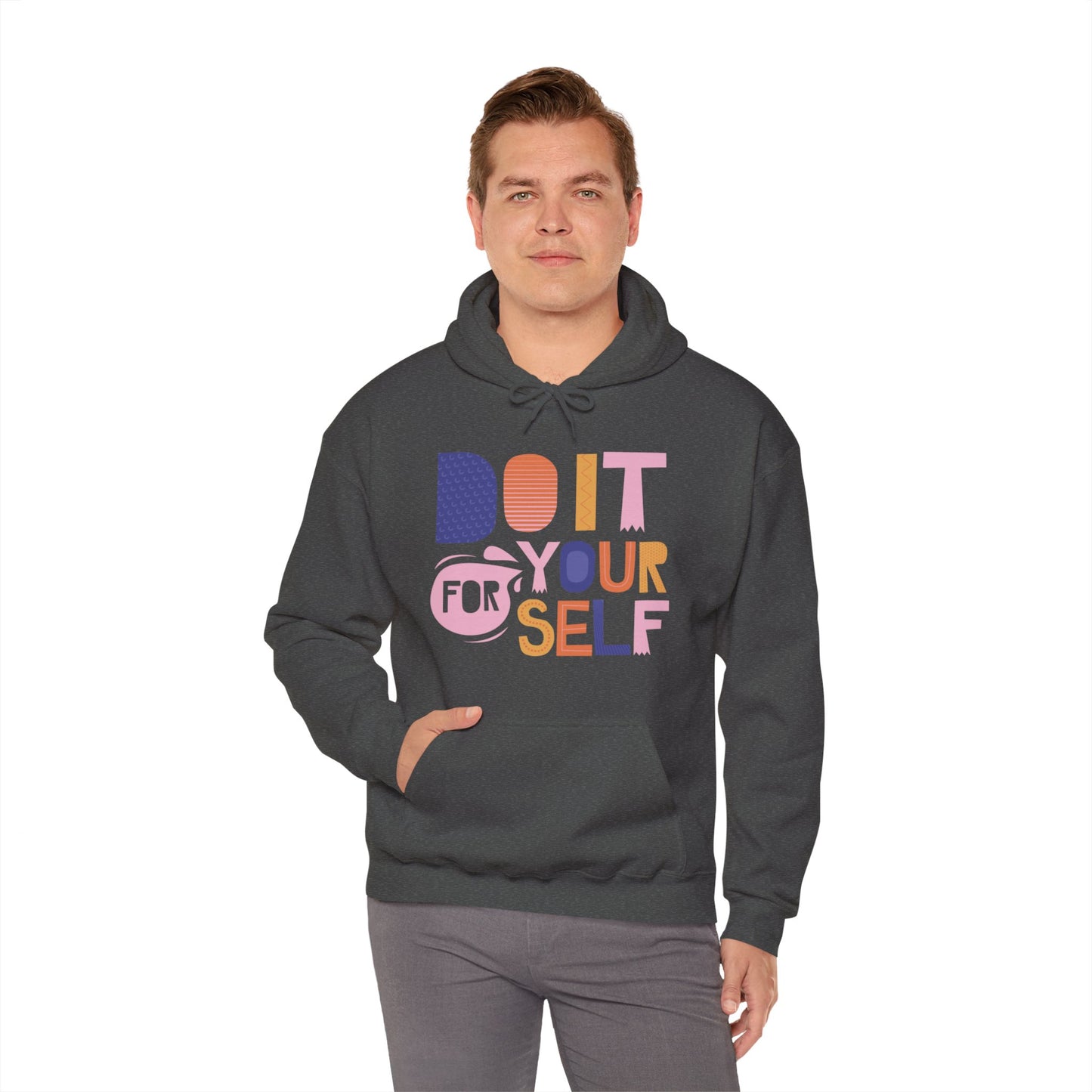 Do It For Yourself Hoodie