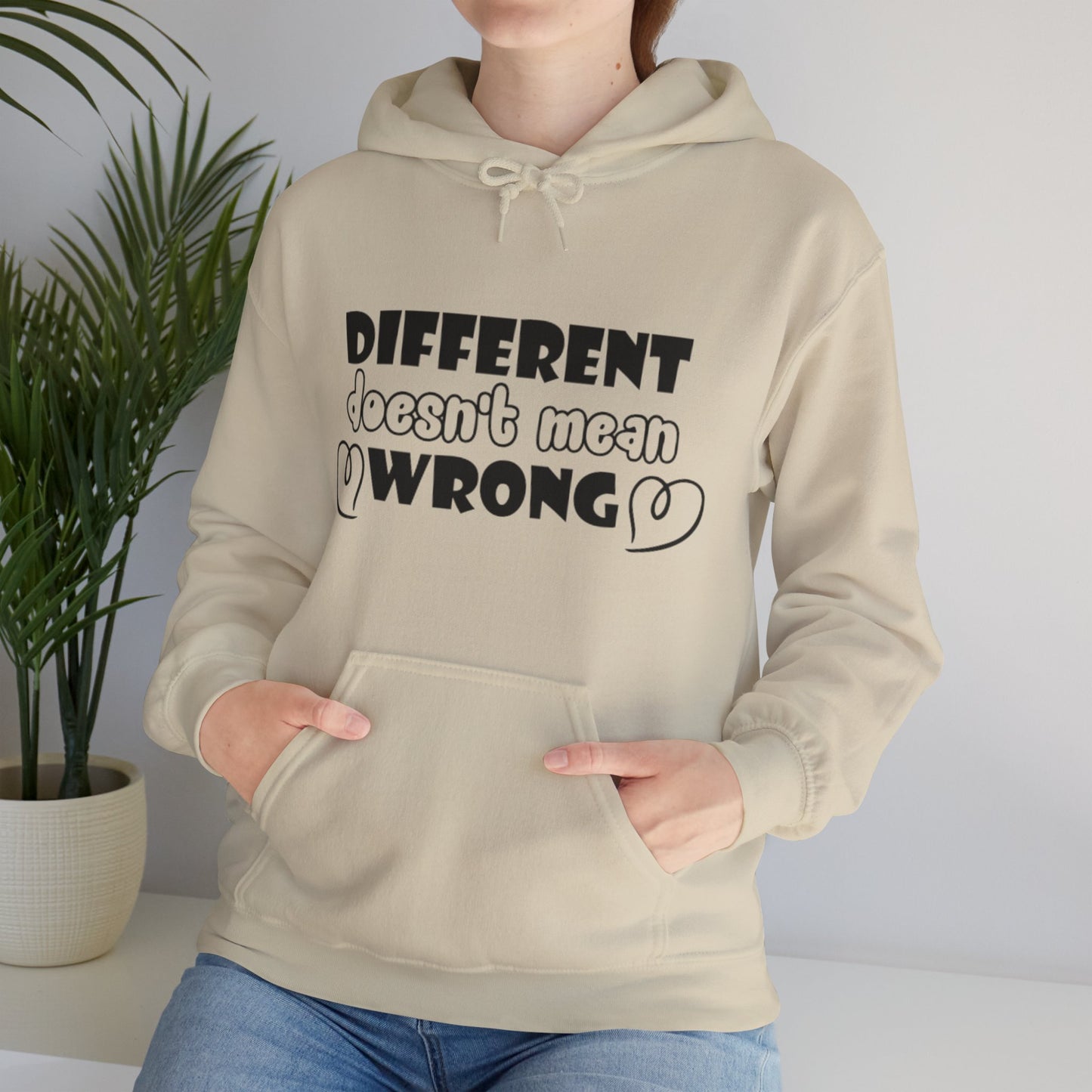 Different Doesn't Mean Wrong Hoodie