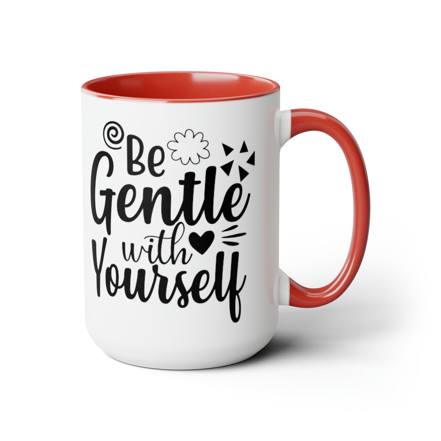 Be Gentle With Yourself, 15oz Mug