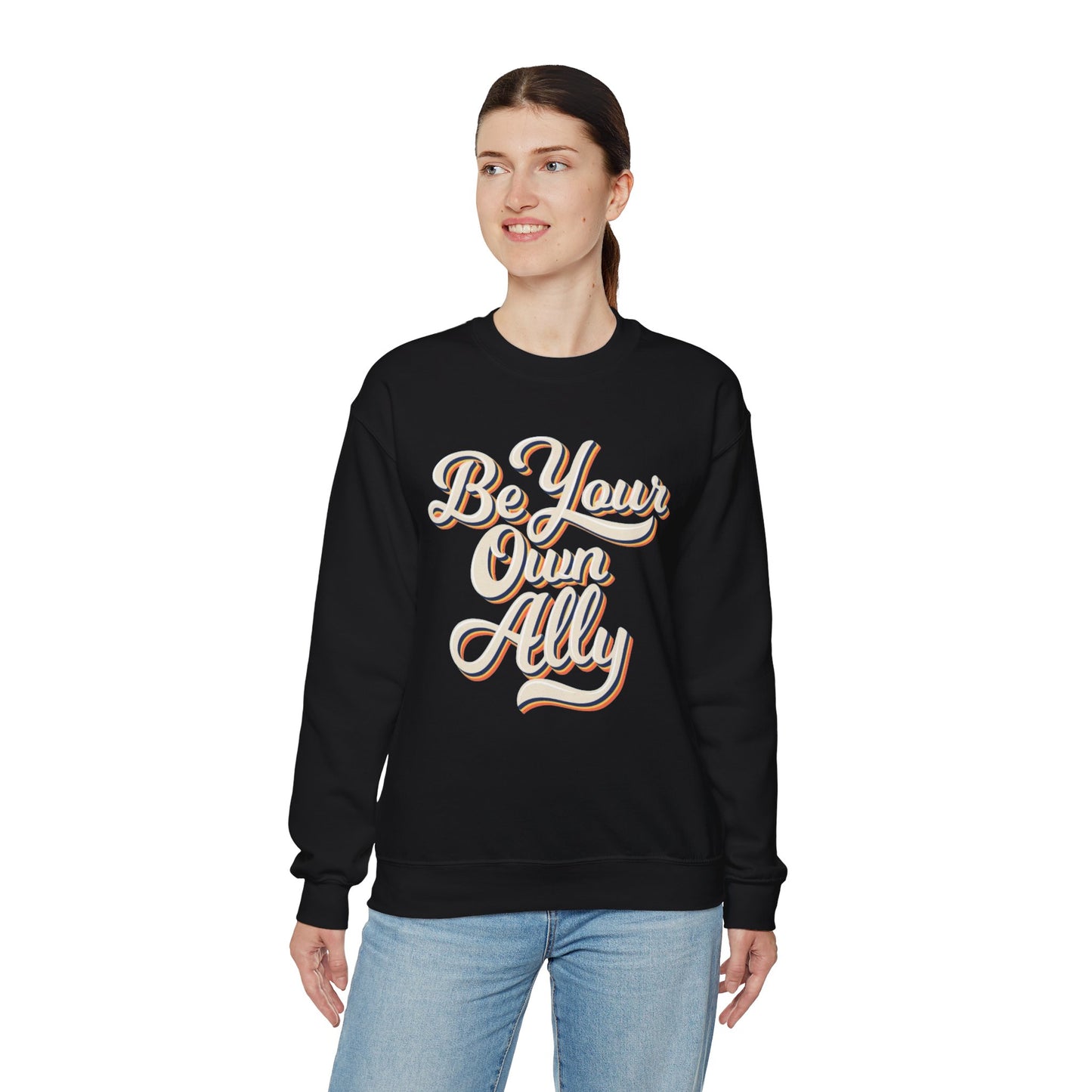 Be Your Own Ally Sweatshirt