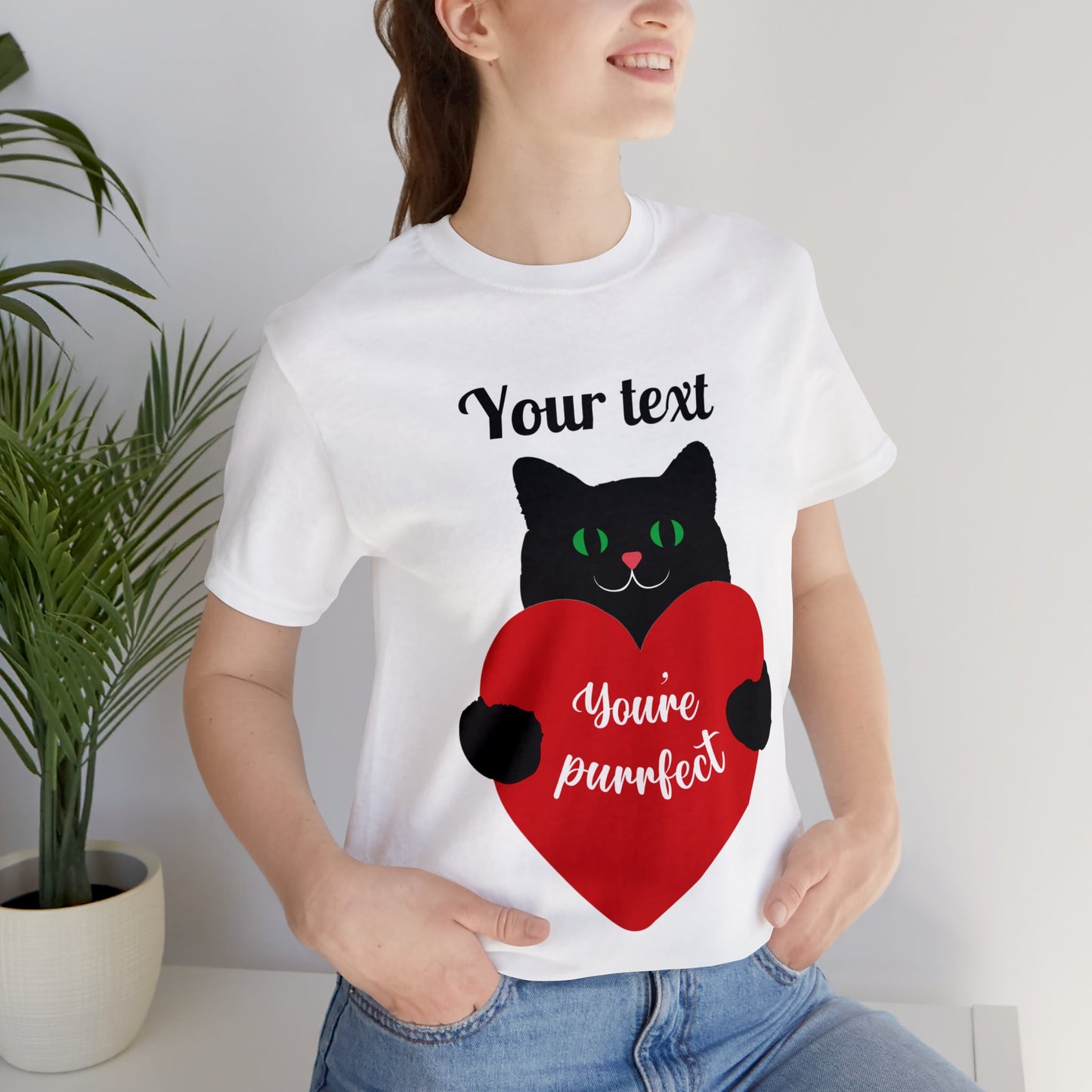 You're Purrfect (personalized) T-shirt