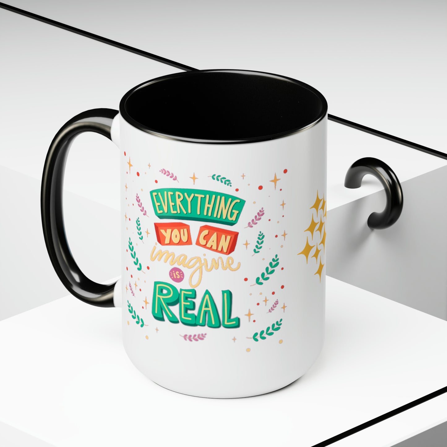 Everything You Can Imagine Is Real, 15oz Mug