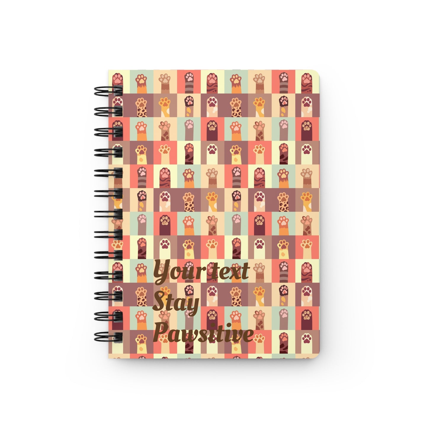 Stay Pawsitive (personalized) Spiral Bound Journal