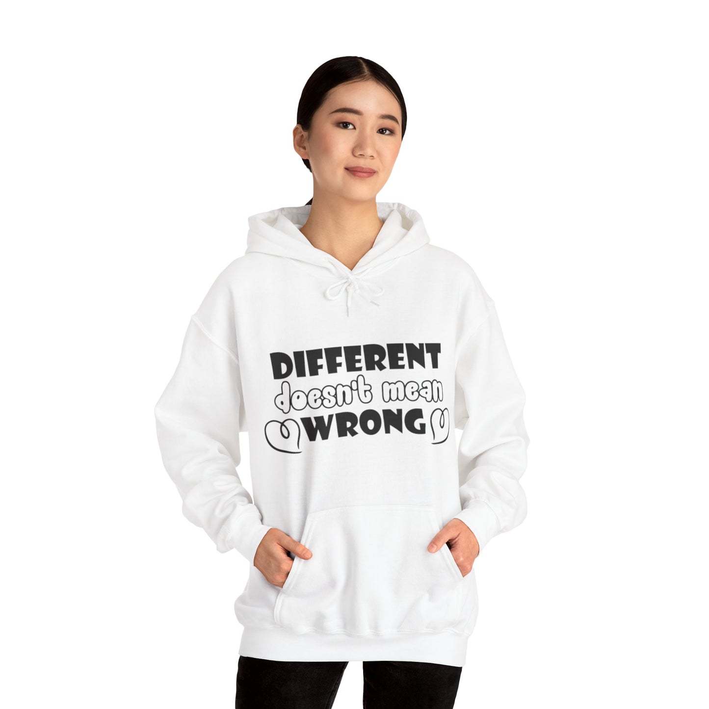 Different Doesn't Mean Wrong Hoodie