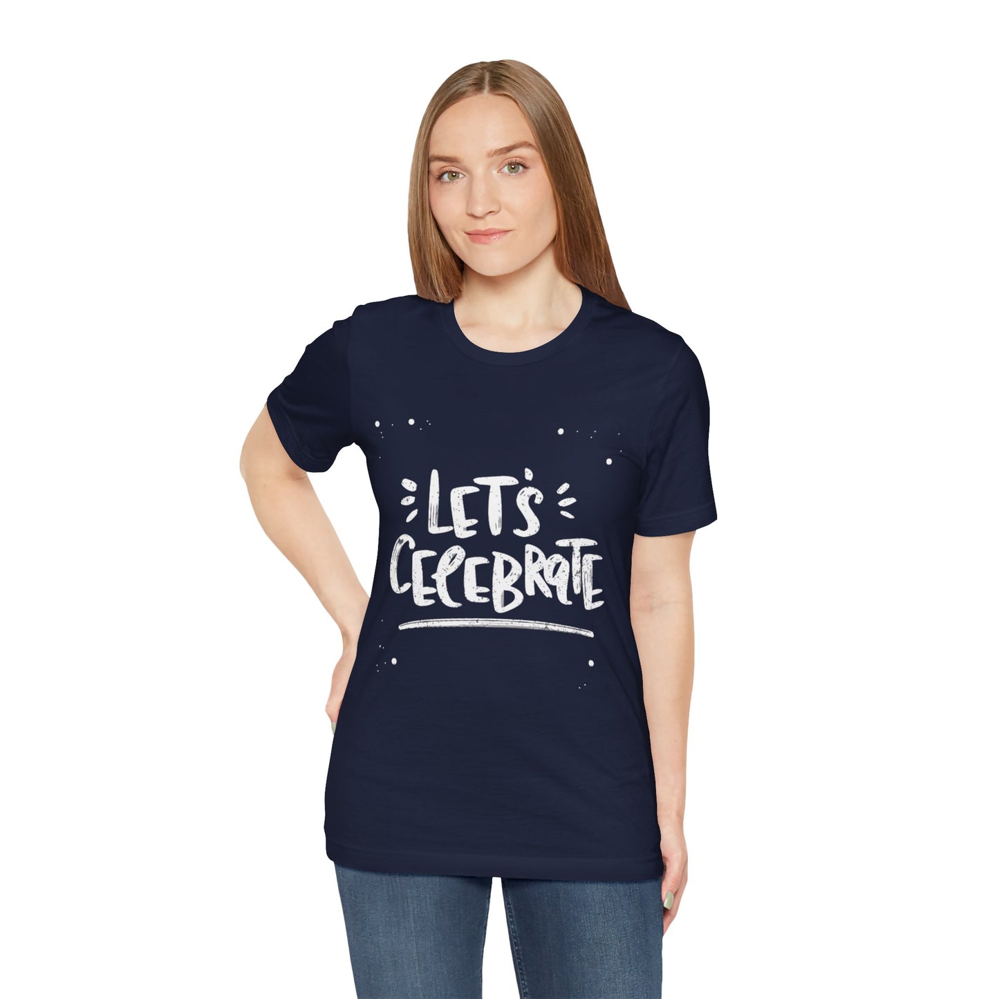 Let's Celebrate T-shirt