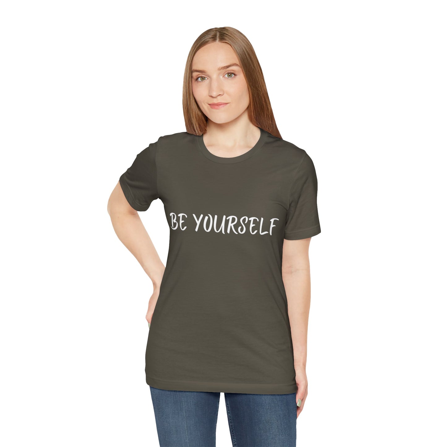 Be Yourself T-shirt