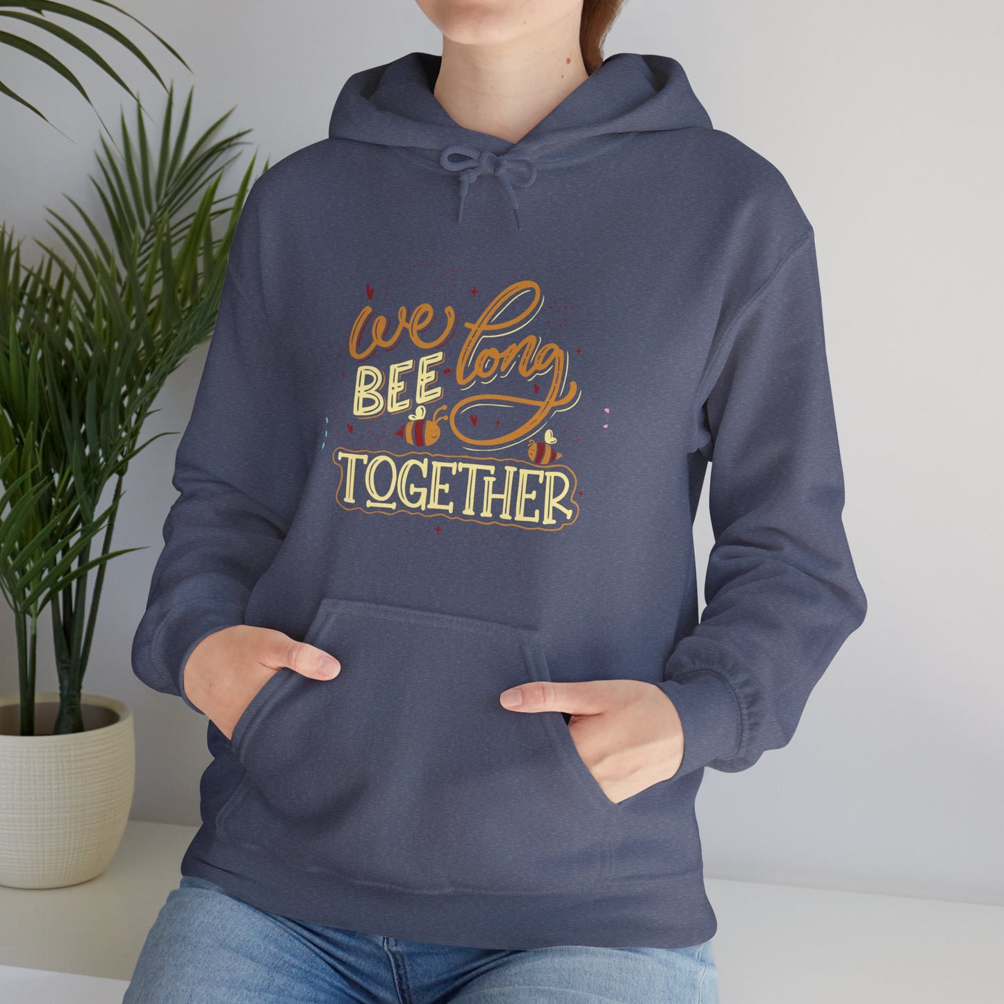 We Bee Long Together Hoodie