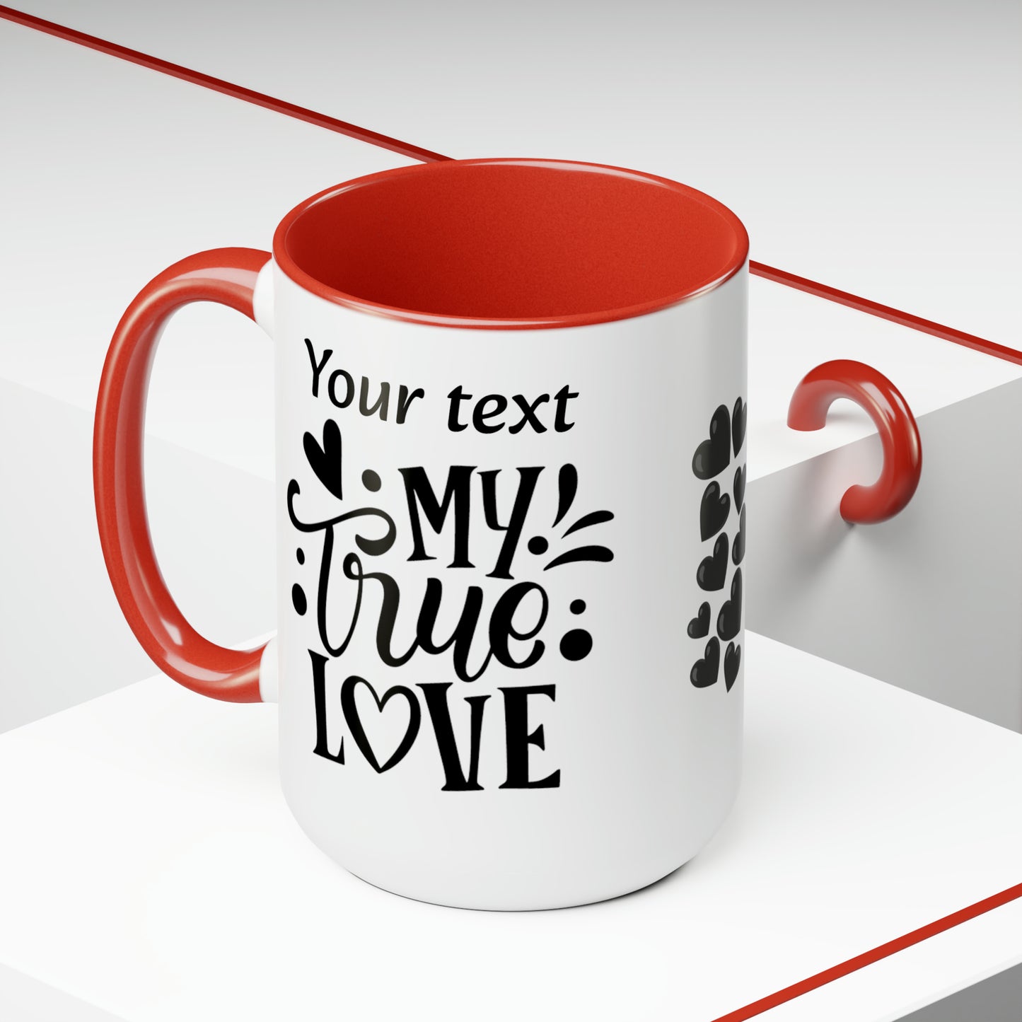 My True Love (personalized), 15oz Mug