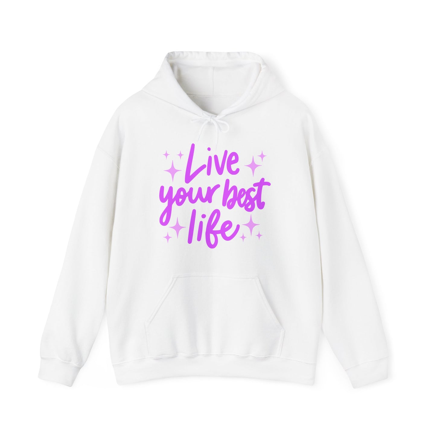 Live Your Best Life Hoodie