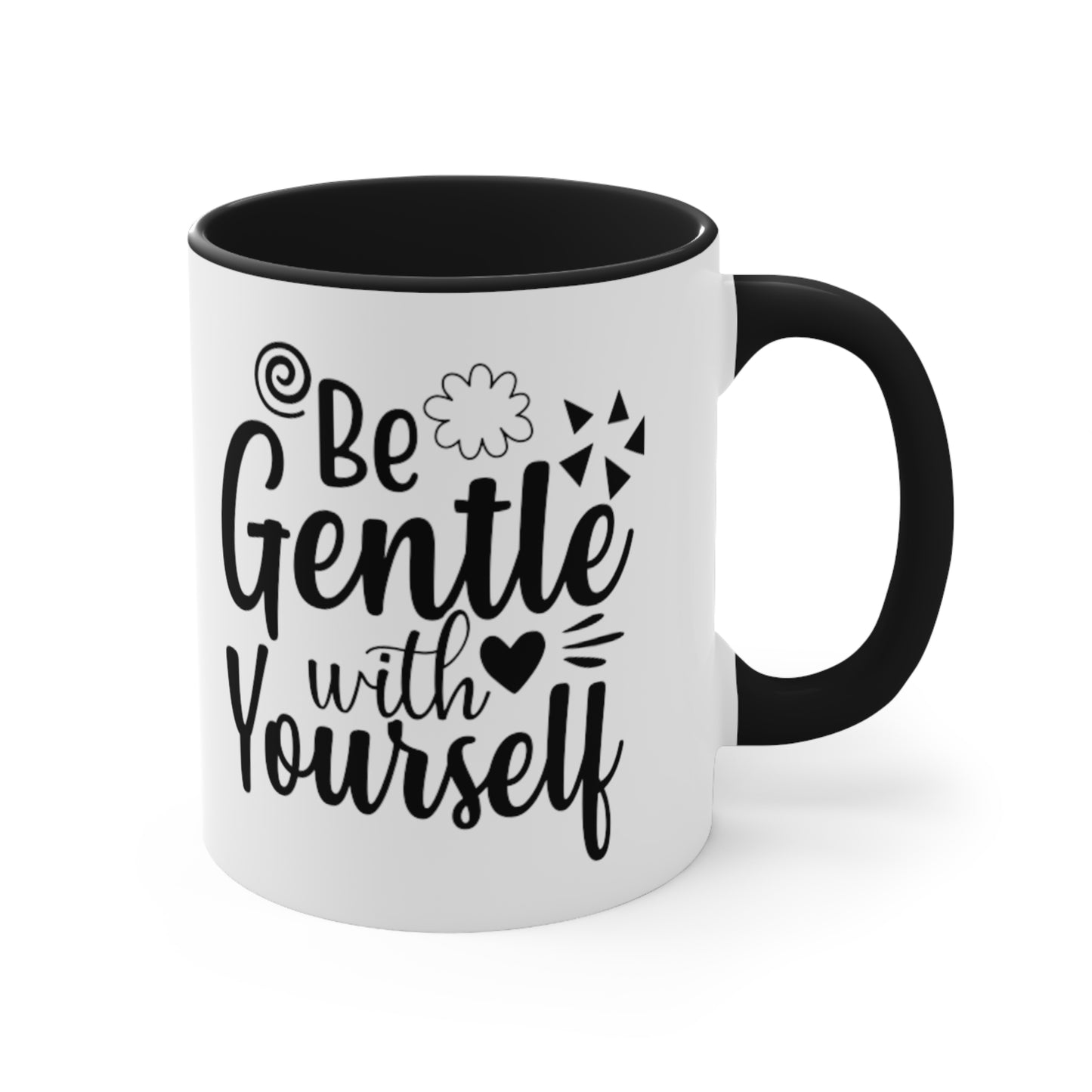 Be Gentle With Yourself, 11oz Mug