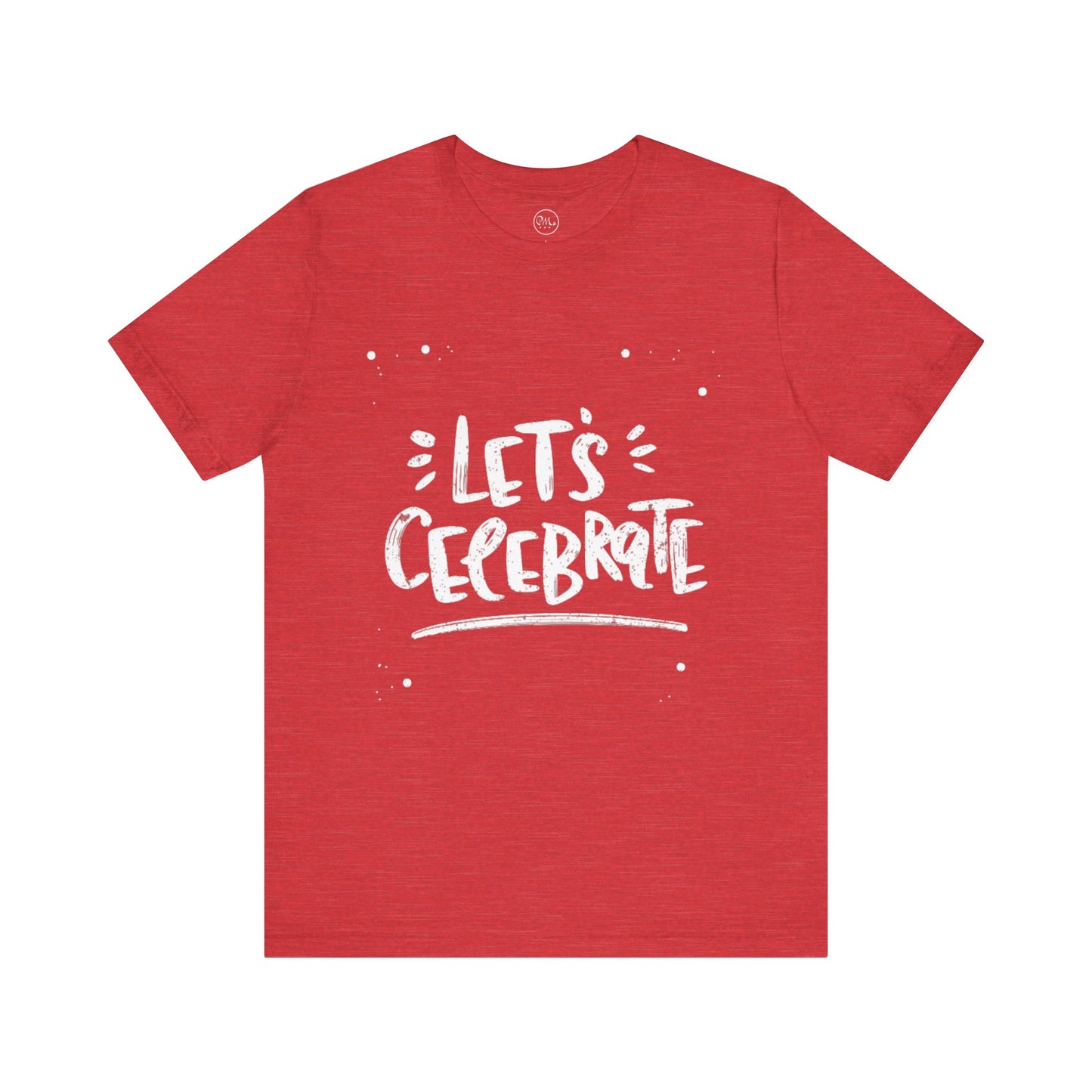 Let's Celebrate T-shirt