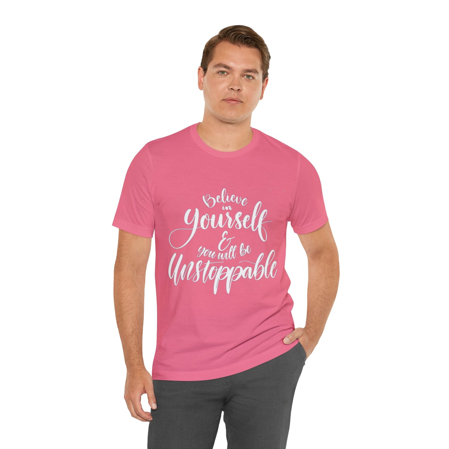 Believe In Yourself  T-shirt