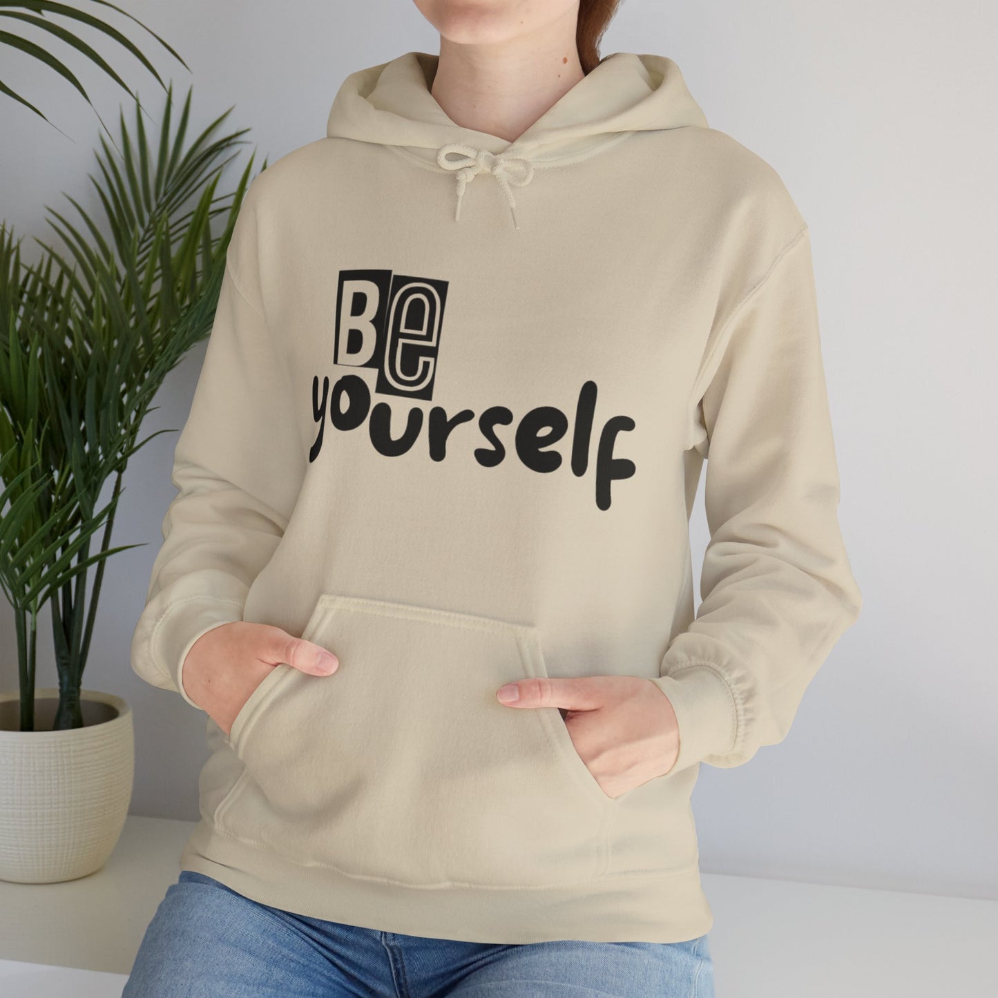 Be Yourself Hoodie