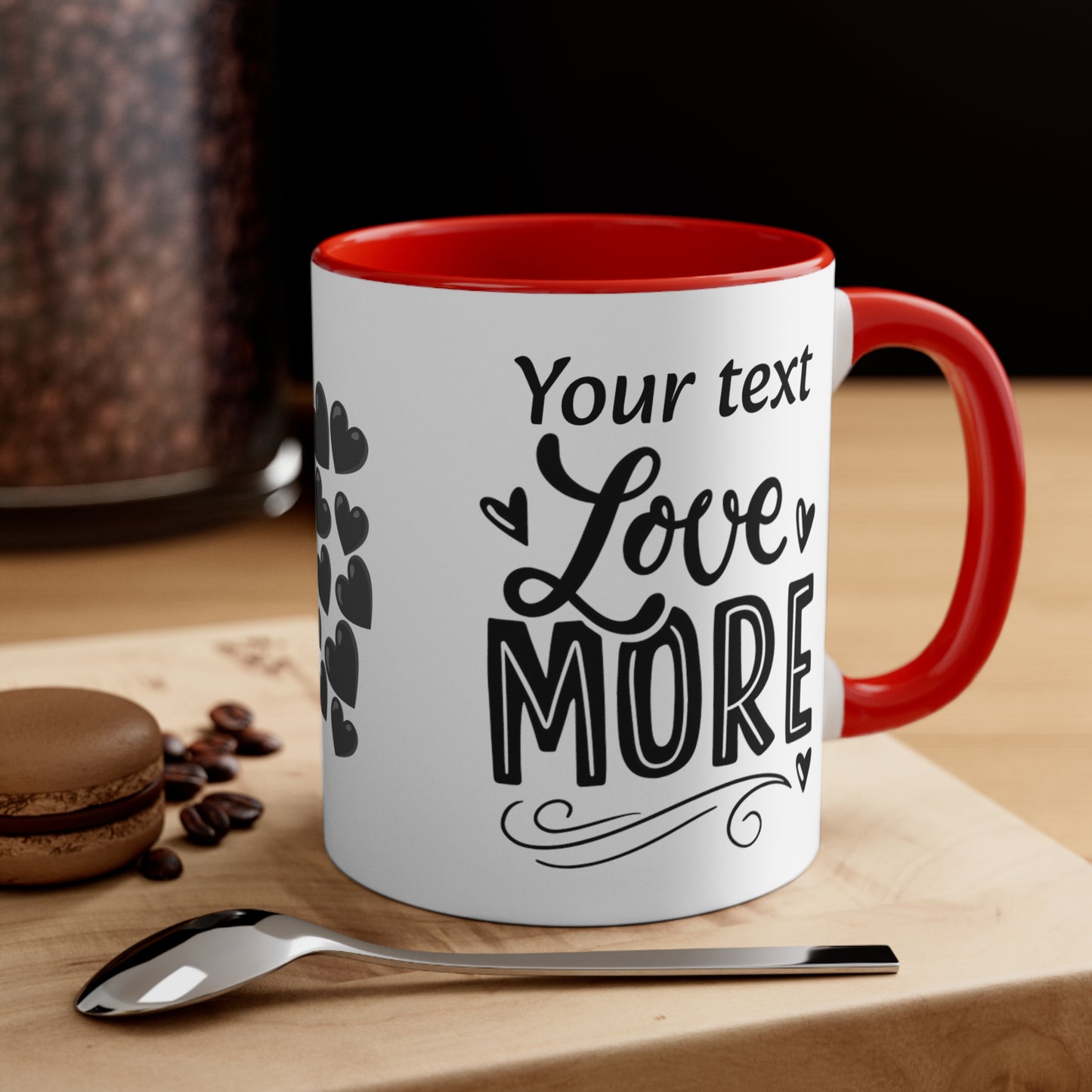 Love More (personalized), 11oz Mug