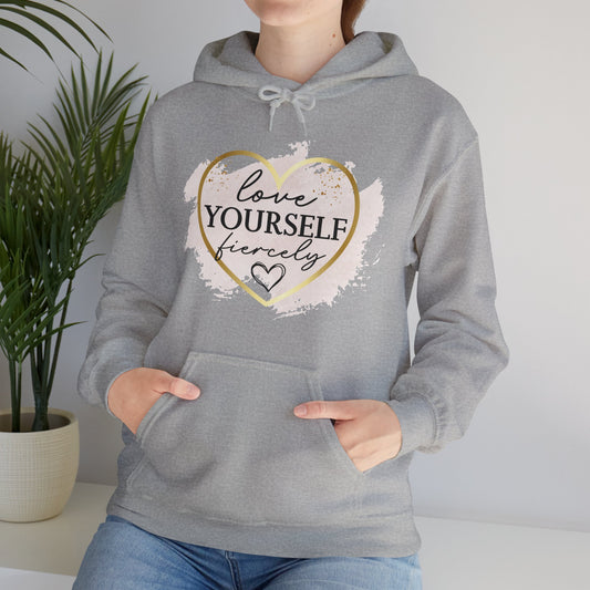 Love Yourself Fiercely Hoodie