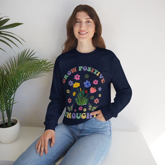 Grow Positive Thoughts Sweatshirt