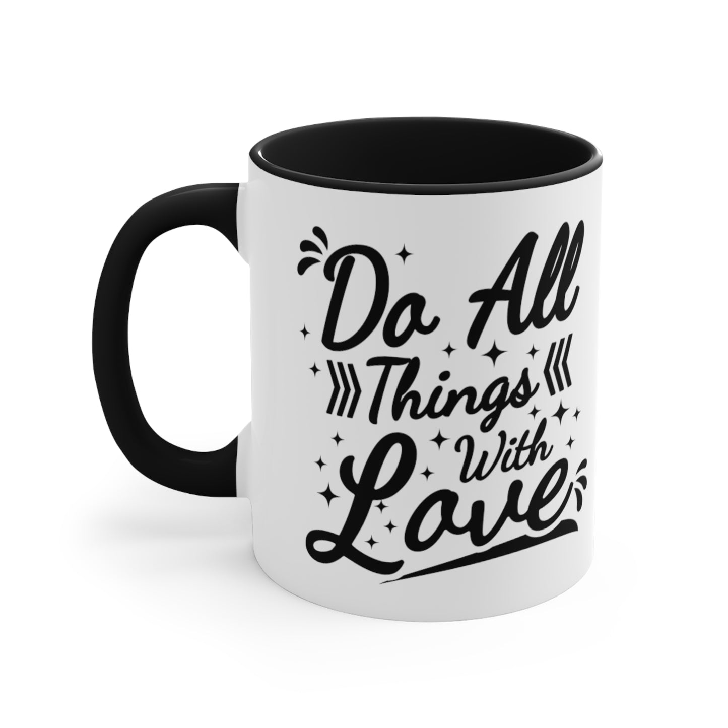 Do All Things With Love, 11oz Mug