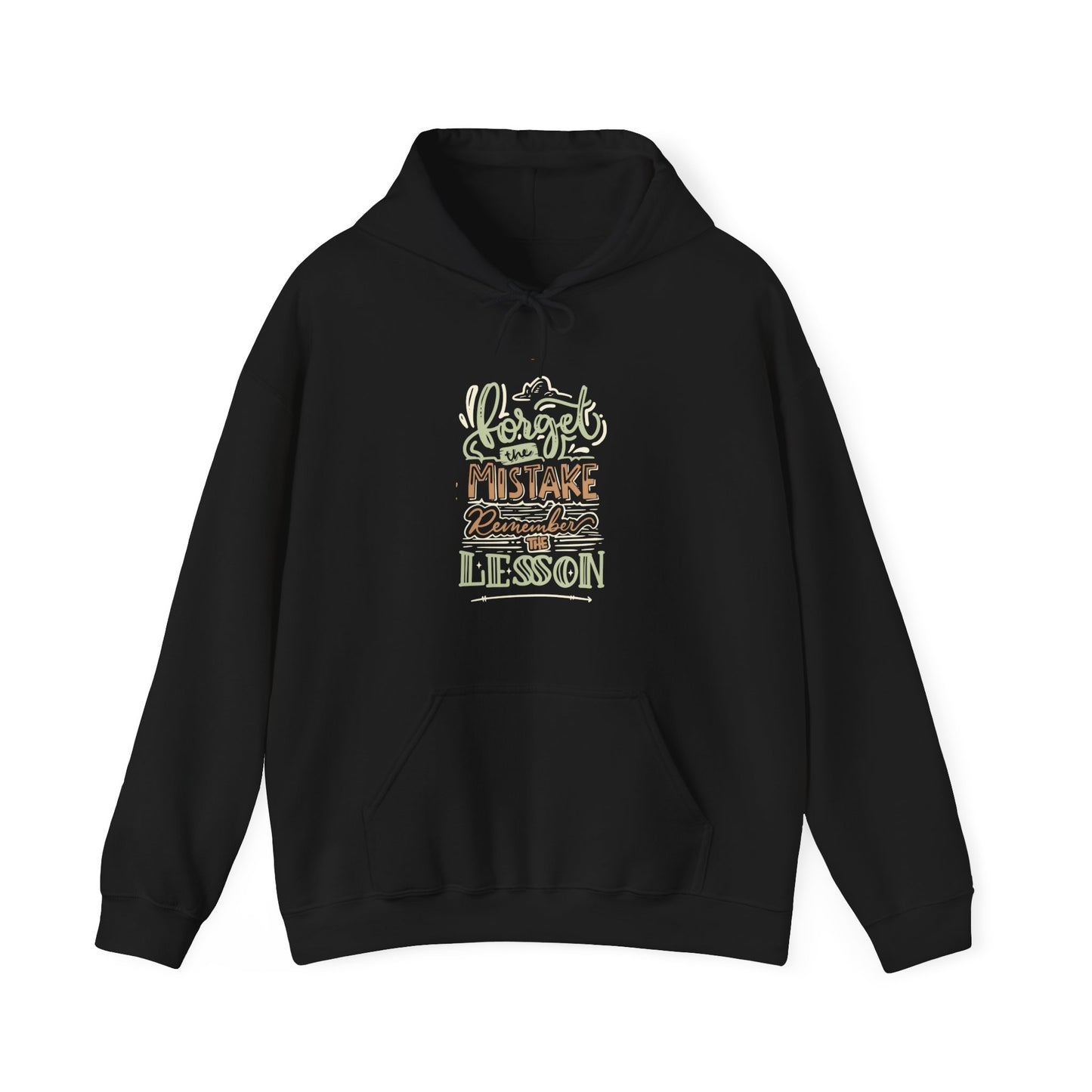 Forget The Mistake Remember The Lesson Hoodie