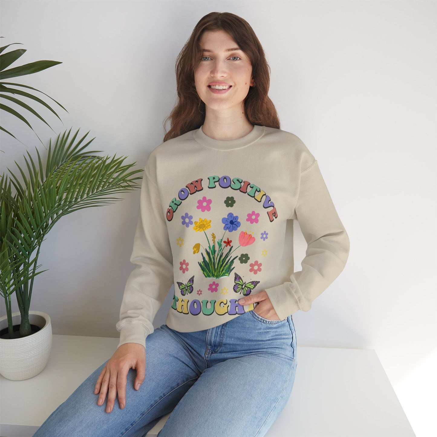 Grow Positive Thoughts Sweatshirt