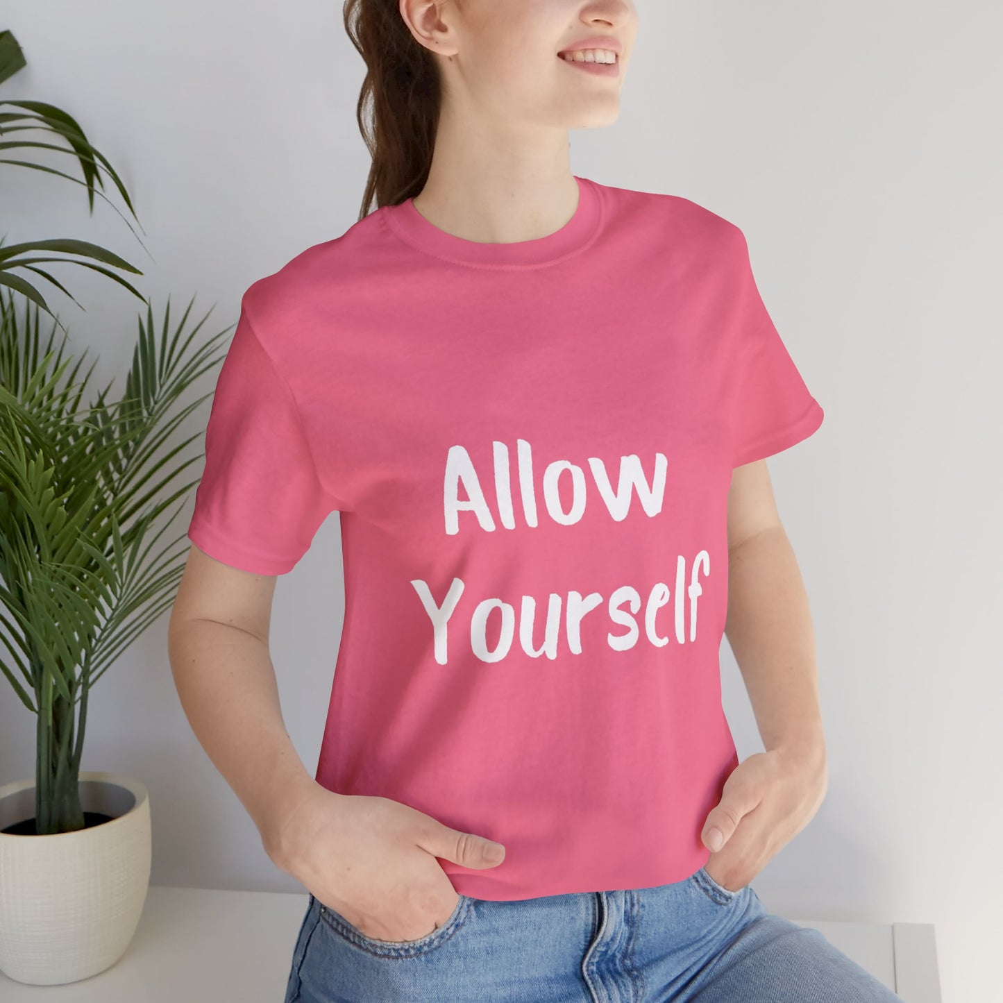 Allow Yourself T-shirt