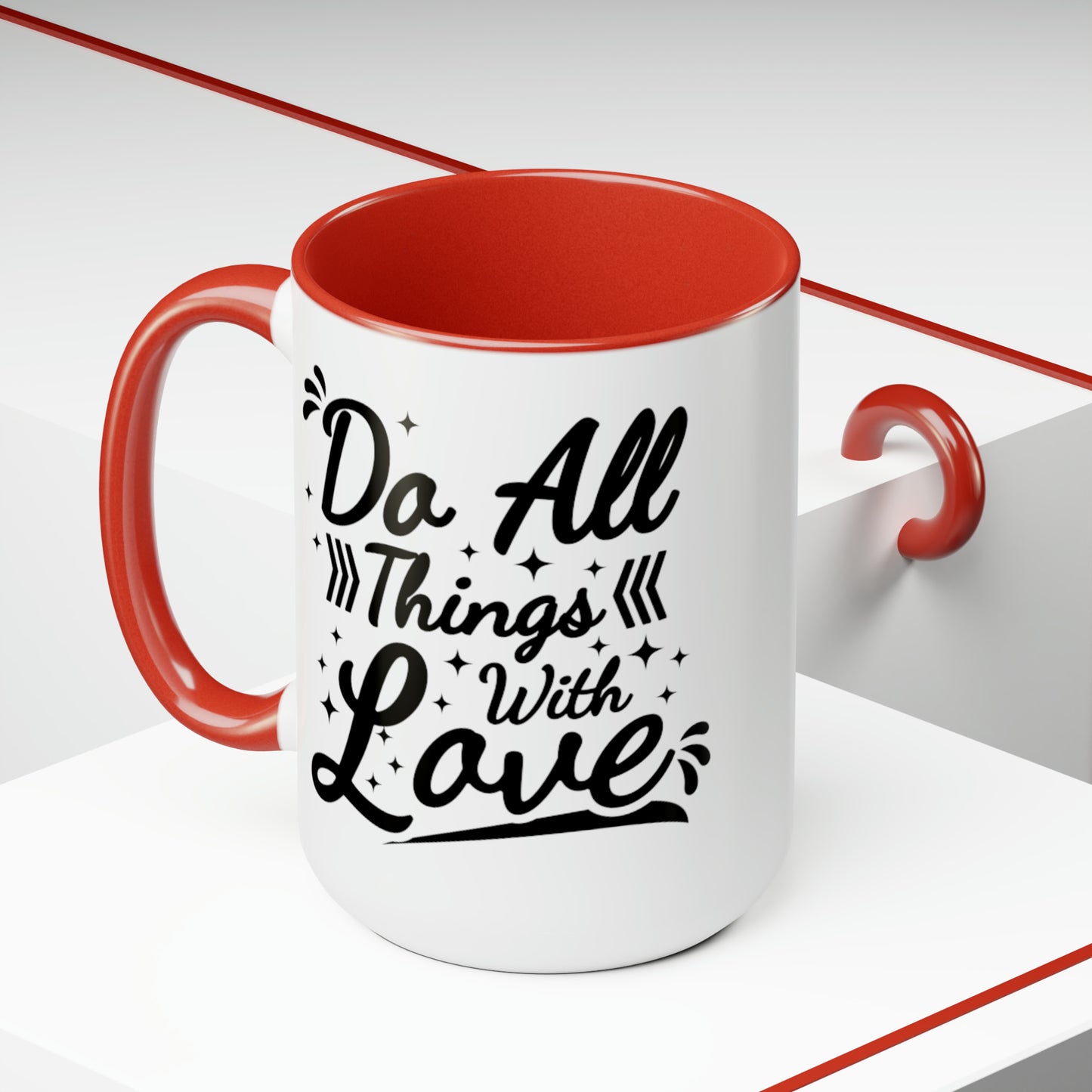 Do All Things With Love, 15oz Mug