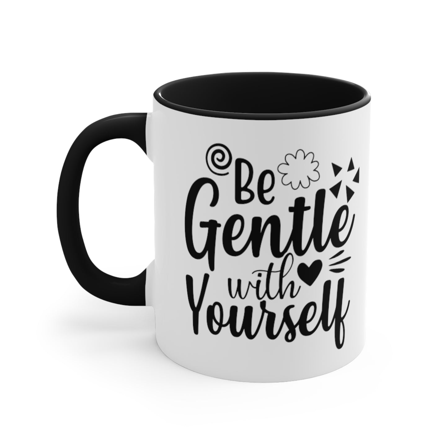 Be Gentle With Yourself, 11oz Mug