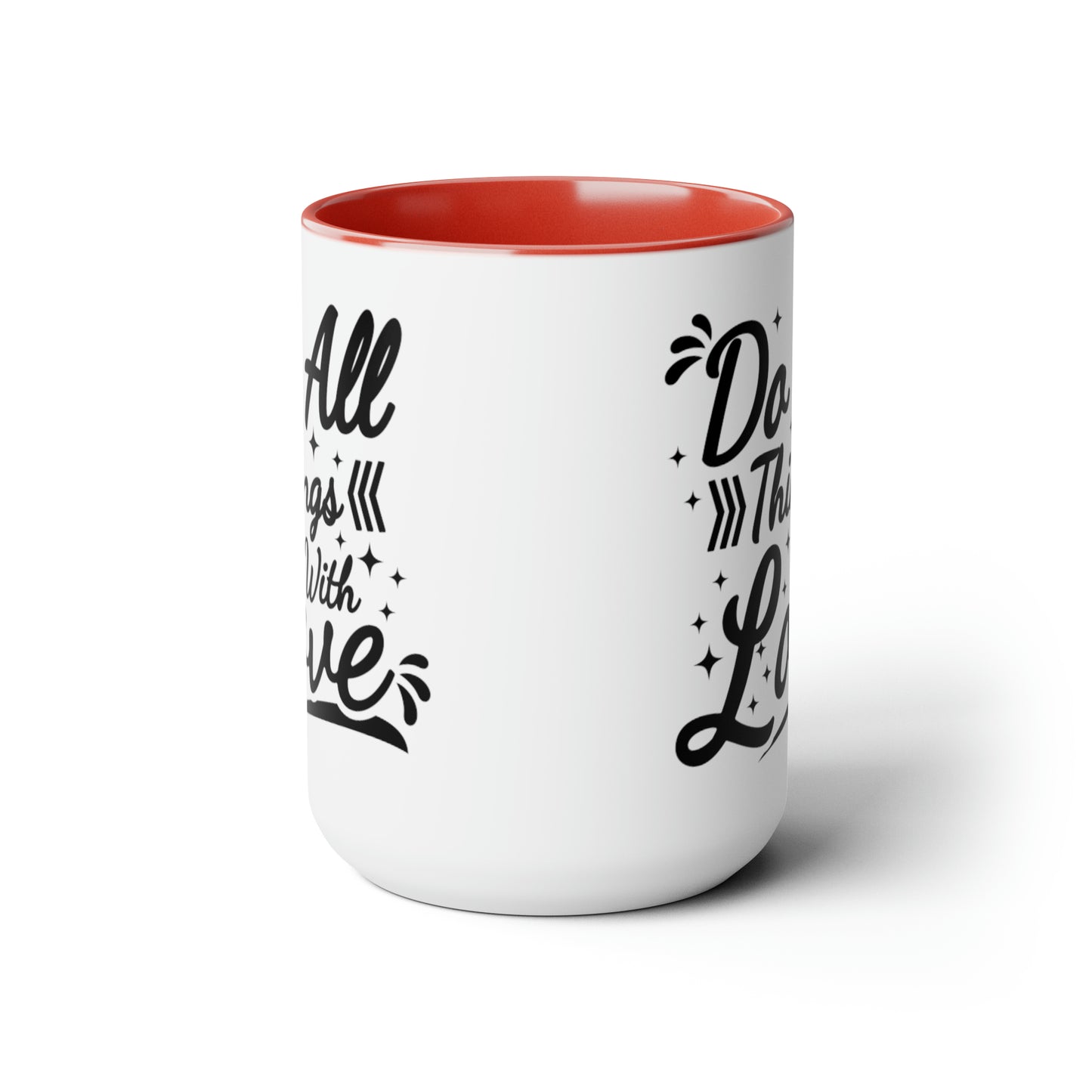 Do All Things With Love, 15oz Mug