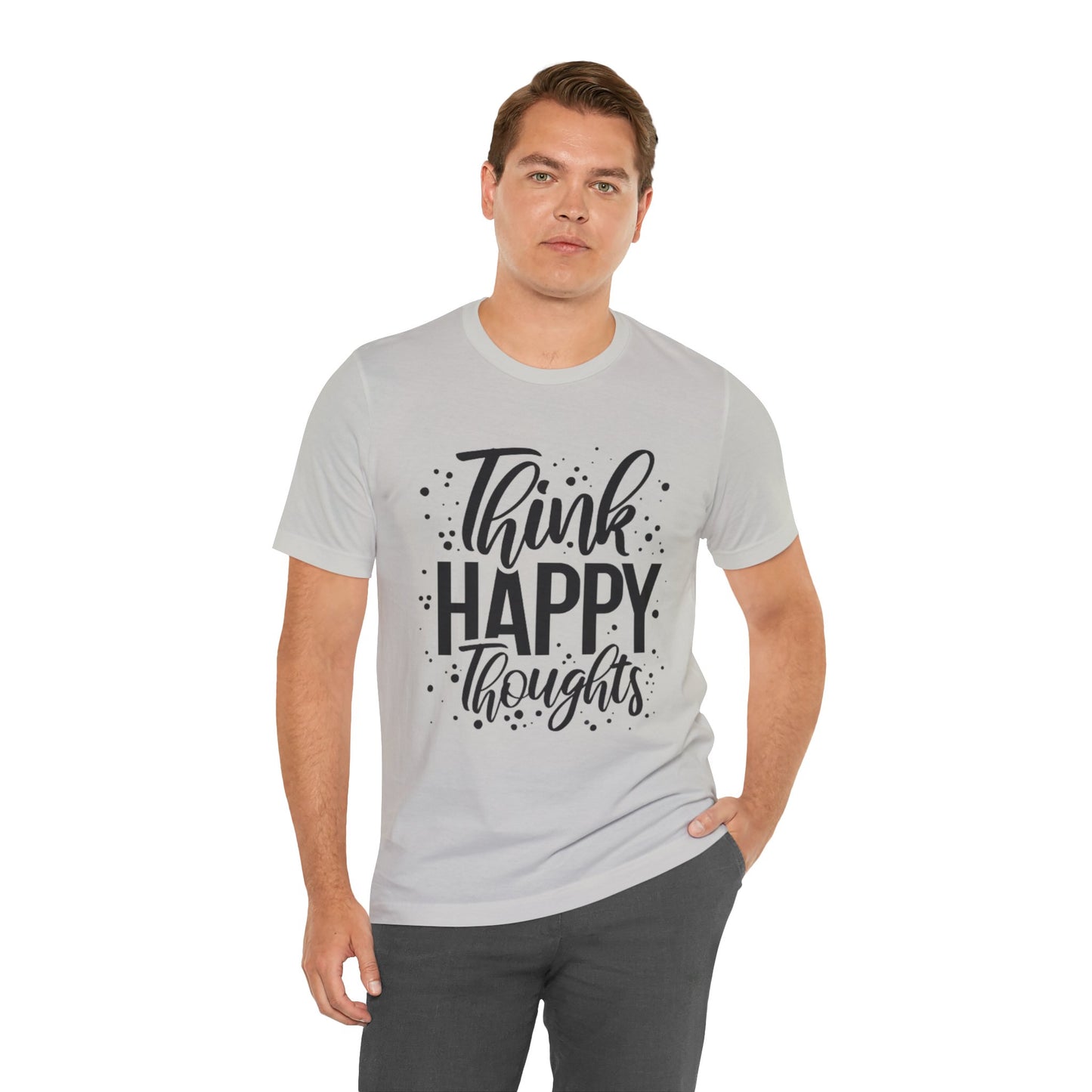 Think Happy Thoughts T-shirt