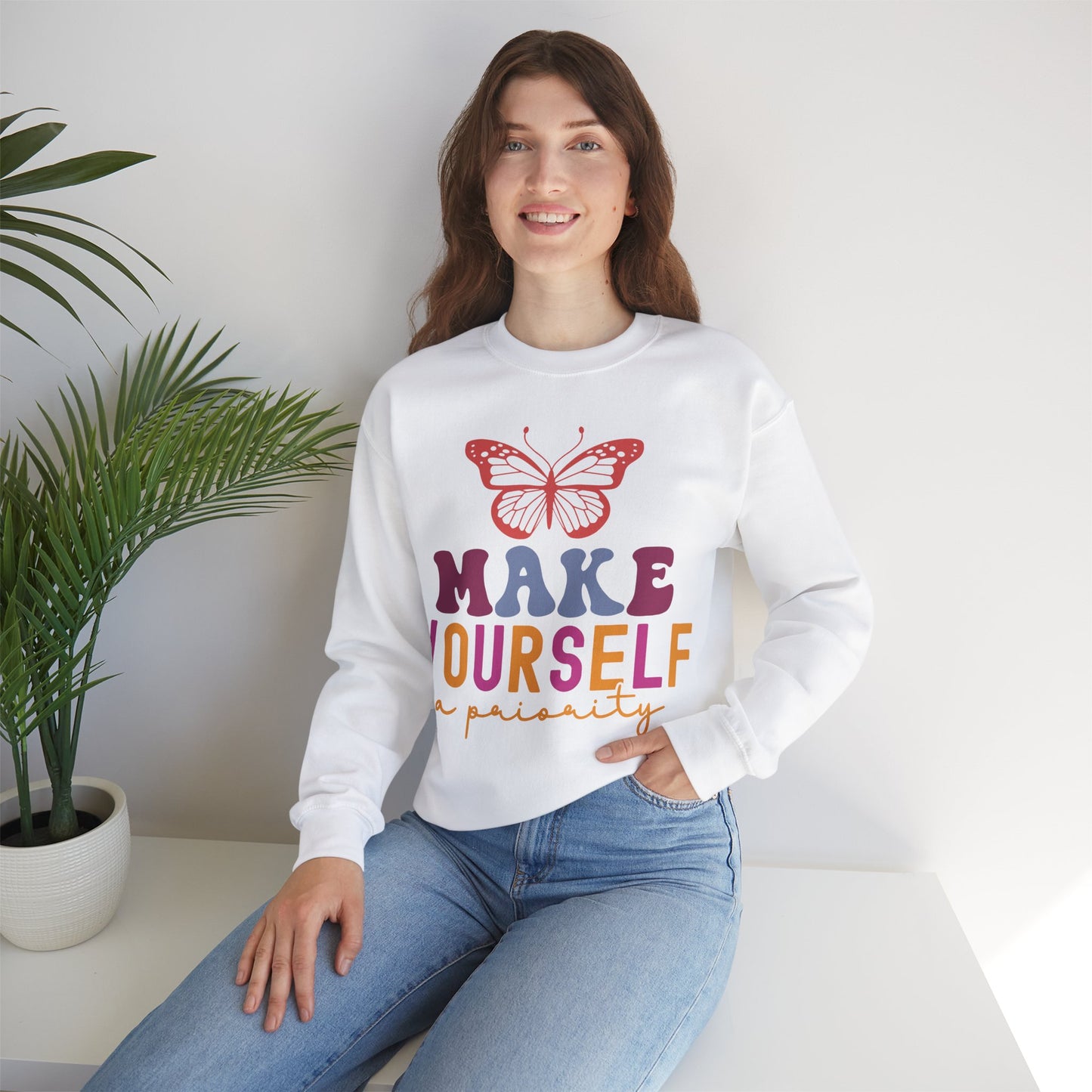 Make Yourself A Priority Sweatshirt