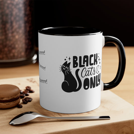 Black Cats Only Mug, 11oz