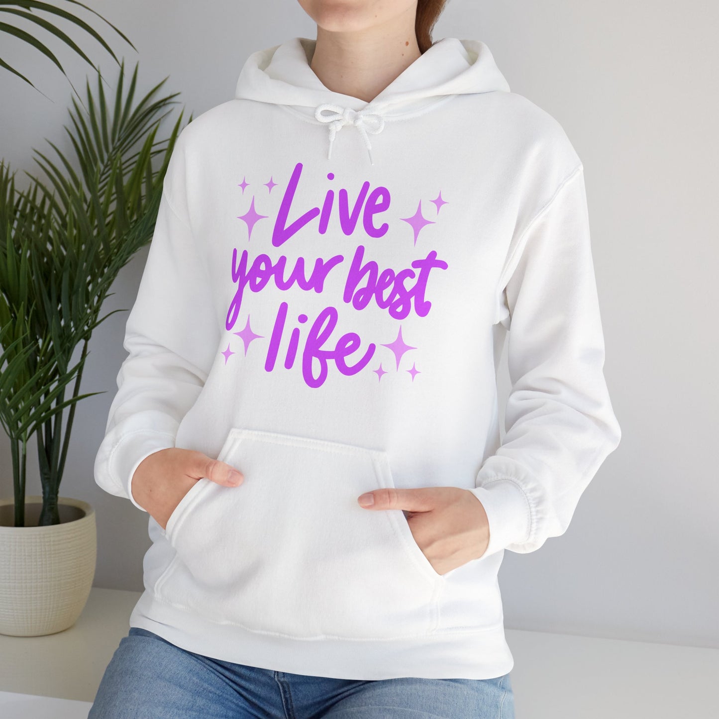 Live Your Best Life Hoodie