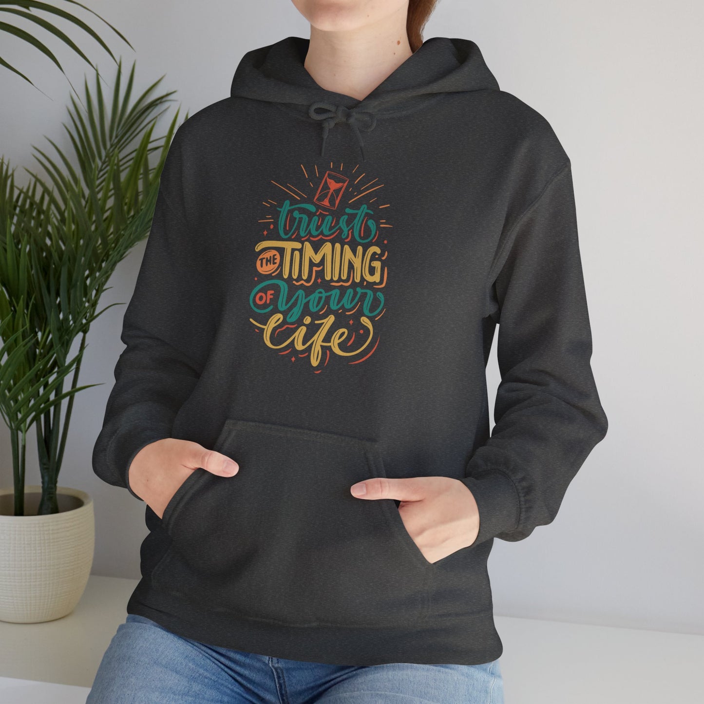 Trust The Timing Of Your Life Hoodie